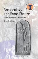 Book Cover for Archaeology and State Theory by Bruce (University of Liverpool, UK) Routledge