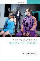 Book Cover for The Theatre of Simon Stephens by Jacqueline Bolton