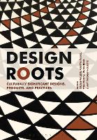 Book Cover for Design Roots by Stuart Walker
