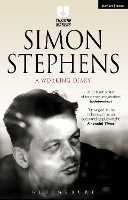 Book Cover for Simon Stephens: A Working Diary by Simon (Author) Stephens