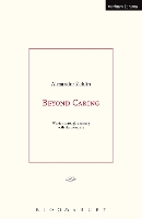 Book Cover for Beyond Caring by Alexander Zeldin