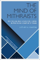 Book Cover for The Mind of Mithraists by Luther H. (University of Vermont, USA) Martin