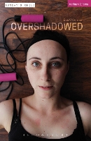 Book Cover for Overshadowed by Eva (Playwright, Ireland) O'Connor