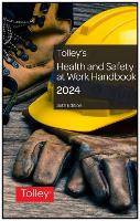 Book Cover for Tolley's Health & Safety at Work Handbook 2023 by An expert team of lawyers and health and safety practitioners