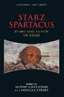 Book Cover for STARZ Spartacus by Antony Augoustakis