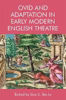 Book Cover for Ovid and Adaptation in Early Modern English Theater by Lisa S. Starks