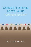 Book Cover for Constituting Scotland by W. Elliot Bulmer