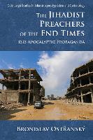 Book Cover for The Jihadist Preachers of the End Times by Broislav Ost?ansky