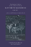 Book Cover for The Edinburgh Edition of the Collected Letters of Katherine Mansfield, Volume 2 Letters to Correspondents K Z by Claire Davison