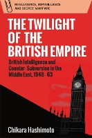 Book Cover for The Twilight of the British Empire by Chikara Hashimoto