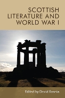 Book Cover for Scottish Literature and World War I by David Rennie