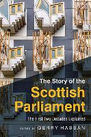 Book Cover for The Story of the Scottish Parliament by Gerry Hassan