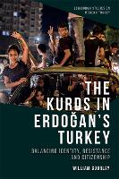 Book Cover for The Kurds in Erdo?an's Turkey by William Gourlay