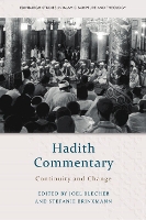 Book Cover for Hadith Commentary by Joel Blecher