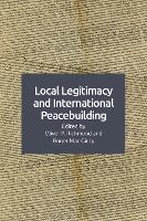 Book Cover for Local Legitimacy and International Peace Intervention by Oliver P. Richmond