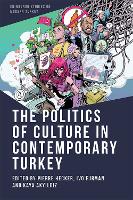 Book Cover for The Politics of Culture in Contemporary Turkey by Pierre Hecker