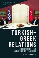 Book Cover for Turkish-Greek Relations by Cihan Dizdarolu