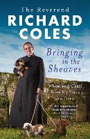 Book Cover for Bringing in the Sheaves by Richard Reverend Coles