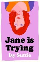 Book Cover for Jane is Trying by Isy Suttie