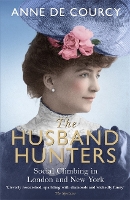 Book Cover for The Husband Hunters by Anne de Courcy