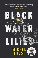 Book Cover for Black Water Lilies by Michel Bussi