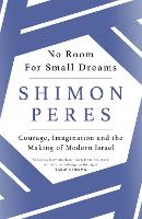 Book Cover for No Room for Small Dreams by Shimon Peres