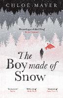 Book Cover for The Boy Made of Snow by Chloe Mayer