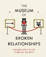 Book Cover for The Museum of Broken Relationships by Olinka Vistica, Drazen Grubisic