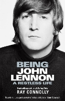 Book Cover for Being John Lennon by Ray Connolly