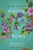 Book Cover for Where the Hornbeam Grows by Beth Lynch