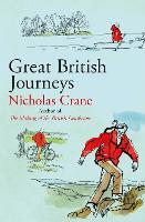 Book Cover for Great British Journeys by Nicholas Crane