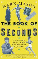 Book Cover for The Book of Seconds by Mark Mason