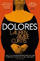 Book Cover for Dolores by Lauren Aimee Curtis