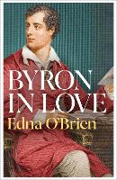 Book Cover for Byron In Love by Edna O'Brien