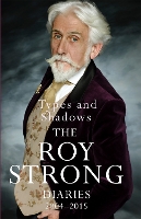 Book Cover for Types and Shadows: Diaries 2004-2015 by Sir Roy Strong