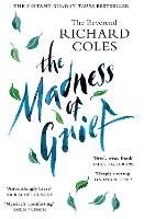 Book Cover for The Madness of Grief by Reverend Richard Coles