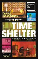 Book Cover for Time Shelter by Georgi Gospodinov