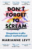 Book Cover for Don't Forget to Scream by Marianne Levy