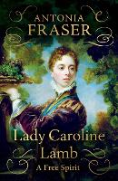 Book Cover for Lady Caroline Lamb by Lady Antonia Fraser