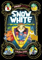 Book Cover for Snow White and the Seven Robots by Louise Simonson