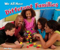 Book Cover for We All Have Different Families by Melissa Higgins