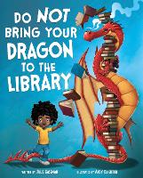 Book Cover for Do Not Bring Your Dragon to the Library by Julie Gassman