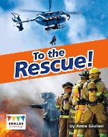 Book Cover for To the Rescue! by Anne Giulieri