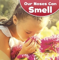 Book Cover for Our Noses Can Smell by Jodi Lyn, PhD WheelerToppen