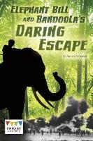 Book Cover for Elephant Bill and Bandoola's Daring Escape by Steven Otfinoski