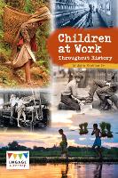 Book Cover for Children at Work Throughout History by John Micklos