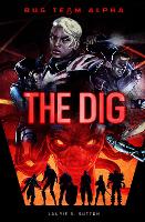 Book Cover for The Dig by Laurie S Sutton