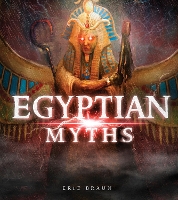 Book Cover for Egyptian Myths by Eric Braun