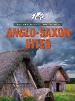 Book Cover for Anglo-Saxon Sites by Nancy Dickmann