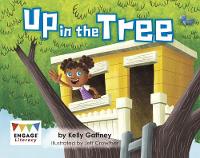 Book Cover for Up in the Tree by Kelly Gaffney